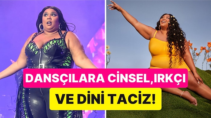 Dünyaca Ünlü Şarkıcı Lizzo'nun Dansçılara Cinsel Taciz ve Duygusal Şiddet Uyguladığı İddia Edildi!