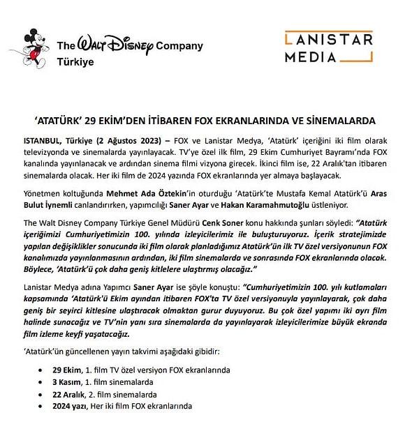 Walt Disney'in Türkiye ofisi ve dizinin yapım firması Lanistar Media tarafından yapılan açıklamada “Atatürk” dizisinin iki bölüm olarak televizyonda ve sinemalarda yayımlanacağı duyuruldu.