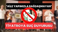 Mersin Valiliği 'Aile Yapısına Uygun Olmadığı İçin' Tiyatro Oyunu Hakkında Suç Duyurusunda Bulundu