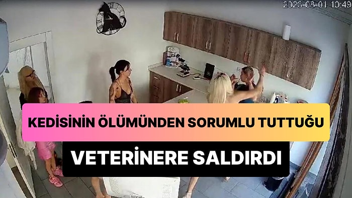 Kedisinin Ölümünden Sorumlu Tuttuğu Veterinere Saldıran Kadın