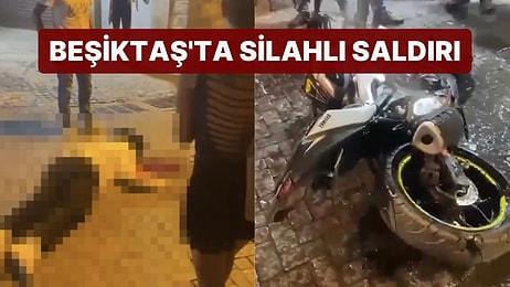 Beşiktaş'ta Silahlı Saldırı: Motosiklet Sürücüsü Ağır Yaralandı