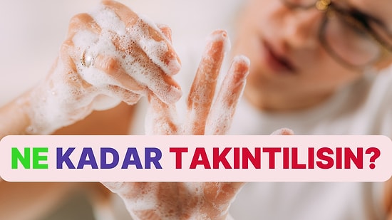 Senin Takıntıların Hayatını Ne Kadar Ele Geçirmiş?