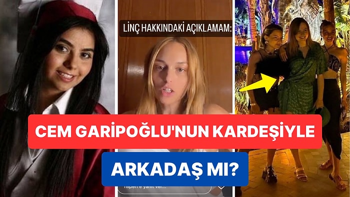 Nilperi Şahinkaya, Münevver Karabulut'u Öldüren Cem Garipoğlu'nun Kız Kardeşiyle Arkadaş mı?