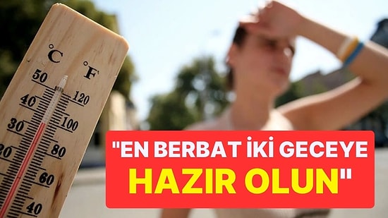 Meteoroloji Uzmanı Kerem Ökten’den Korkutan Uyarı: “En Berbat İki Geceye Hazır Olun”