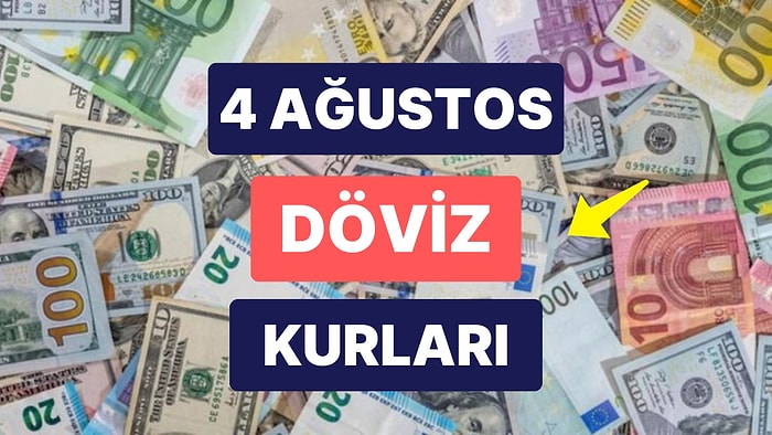 4 Ağustos 2023 Güncel Döviz Kuru USD Fiyatı: Bugün Dolar Fiyatı Ne Kadar? 1 Dolar Ne Kadar, Kaç TL?