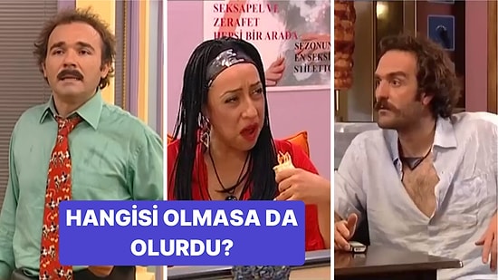 Efsane Sitcom Avrupa Yakası'nda 'Hiç Olmasaydı da Olurdu' Denilen Karakterler