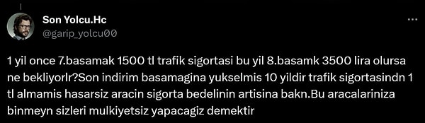 Yorumlarda sigorta fiyatlarındaki yükselişten de yakınmalar bol olurken,