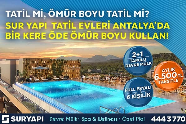 Sur Yapı Tatil Evleri Antalya ile bu tatilin kazanını sensin!