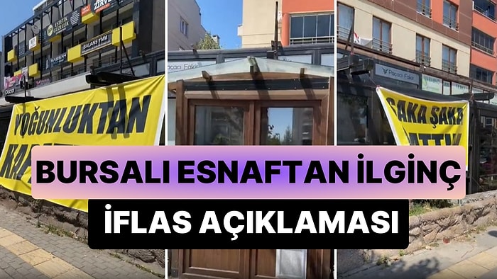 Bursalı Esnaftan Göndermeli İflas Açıklaması: 'Yoğunluktan Kapattık, Şaka Şaka Battık'