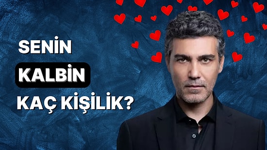 Senin Kalbin Kaç Kişilik?