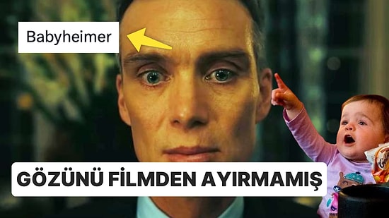 Bebeğini Oppenheimer Filmini İzlemeye Götüren Kişi Sosyal Medyada Viral Oldu!