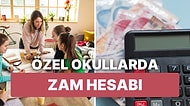 Özel Okul Fiyatlarında Hesaplama 'Resmi'leşti