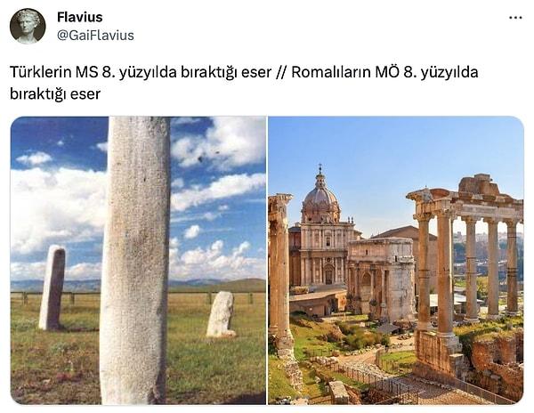 Twitter'da @GaiFlavius adlı bir kullanıcı, Türklerin MS 8. yüzyılda bıraktığı eserle Romalıların MÖ 8. yüzyılda bıraktığı eser karşılaştırması yaptığı bir tweet attı. Tarihlerde orantısız bir karşılaştırma olan bu paylaşıma bakalım kimler ne tepki verdi?