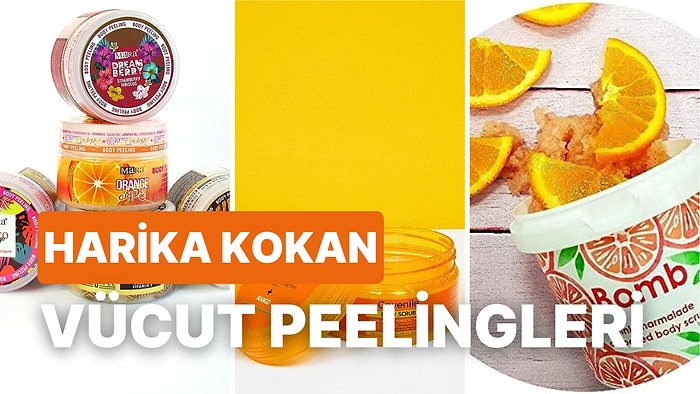 Mis Gibi Kokacaksınız: Harika Kokan Vücut Peelingleri