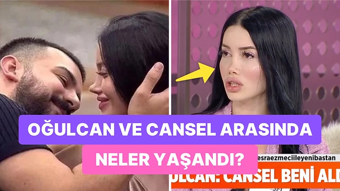 Aldattı mı? Kısmetse Olur'un Favori Çifti Cansel ve Oğulcan'dan Gündem Olacak İtiraflar!