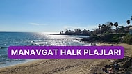 Birçok Medeniyete Ev Sahipliği Yapan Manavgat’ta Denize Girebileceğiniz 11 Halk Plajı