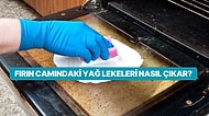İnatçı Yağ Lekelerine Kesin Çözüm! En Kolay Şekilde Yağlı Fırın Camı Nasıl Temizlenir?