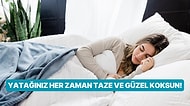 İlk Günkü Gibi Taze! Yatak ve Yorganların Güzel Kokması İçin Öneriler