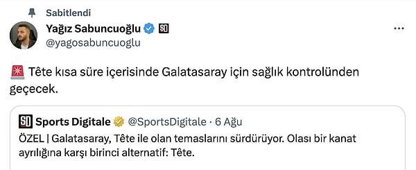Sports Digitale Genel Yayın Yönetmeni Yağız Sabuncuoğlu'nun haberine göre ise Tete Galatasaray ile anlaşmak üzere.