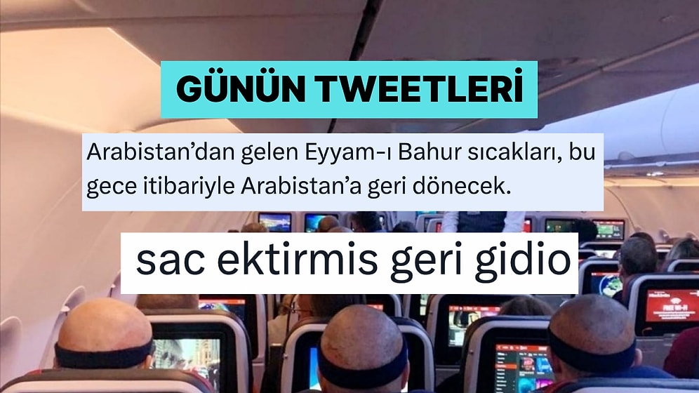 Arabistan'a Dönen Sıcak Hava Dalgasından Hanımcılık Akımına Son 24 Saatin Viral Tweetleri