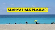 Cennetin Antalya Şubesi Alanya’da Bulunan En Güzel Halk Plajları