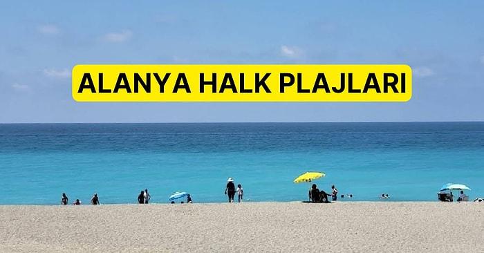 Cennetin Antalya Şubesi Alanya’da Bulunan En Güzel Halk Plajları