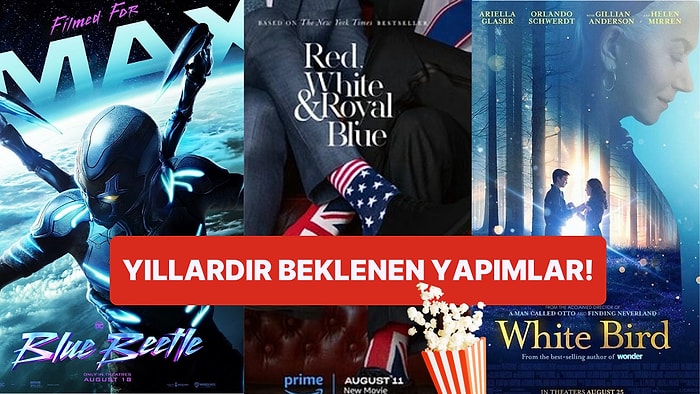 Bu Ağustos Şahane Geçecek! Uzun Zamandır Beklenen Dizi ve Filmler Seyircisiyle Nihayet Buluşuyor!