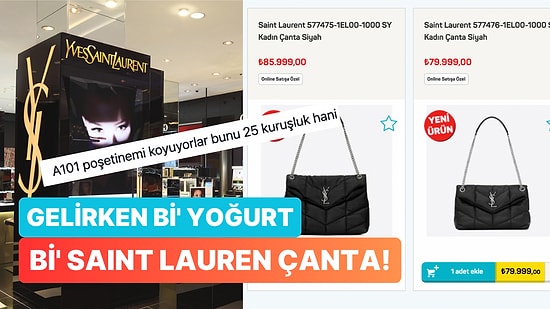 A101 86 Bin TL'lik Yves Saint Laurent Çantayı Satışa Sundu, Görenler İnanamadı