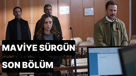 Maviye Sürgün 9. Bölüm Tek Parça İzleme Ekranı: Maviye Sürgün Son Bölüm Tek Parça Full İzle