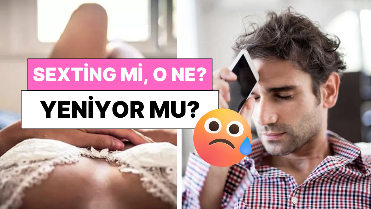 Uzaktaki Flörtüyle Mesajlaşırken Sexting Yapmak İsteyen Erkeğin Aldığı  Cevabı Duyunca Dumura Uğrayacaksınız