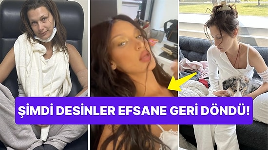 Sağlığına Kavuşan Bella Hadid 5 Ay Aranın Ardından Sette: 'Biz Buralara Yeni Gelmedik!'