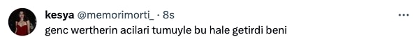 9. Genç Werther, sence de biraz abartmıyor musun?