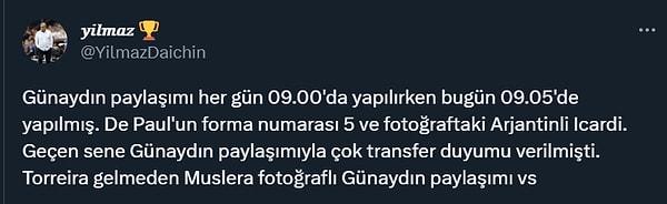 ‘YilmazDaichin’ isimli kullanıcı, Galatasaray’ın paylaşımında, 5 numaralı formayı giyen ve Icardi gibi Arjantinli olan Rodrigo de Paul’ün transferine işaret edildiğini iddia etti.
