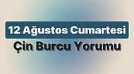 12 Ağustos Cumartesi Çin Burcuna Göre Günün Nasıl Geçecek?