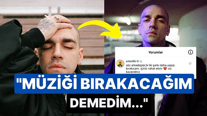 Müziği Bırakacağını Açıklayan Ünlü Rapçi Ezhel'den Kafaları Karıştıran Bir Yeni Açıklama Geldi!