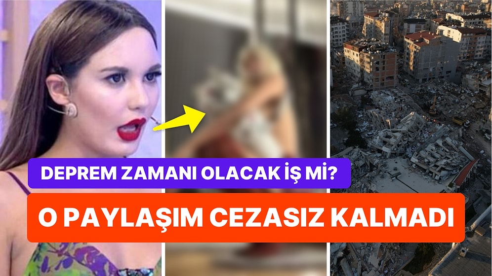 Deprem Dönemi Müstehcen Paylaşımla Skandala İmza Atan Bahar Candan'a Soruşturma Açıldı