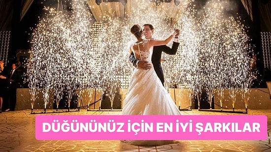 Evlenmeyi Düşünenler Buraya: İlk Dans Müziğiniz Olabilecek Kadar Güzel 12 Türkçe Şarkı