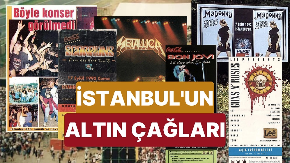 1993 Yılında İstanbul'da Konser Vermeye Gelen Dünyaca Ünlü Sanatçılar Size Derin Bir İç Çektirecek