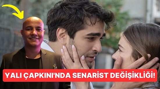 Yerine Kim Gelecek? Mehmet Barış Günger Yalı Çapkını Senaristliğinden Ayrıldı!