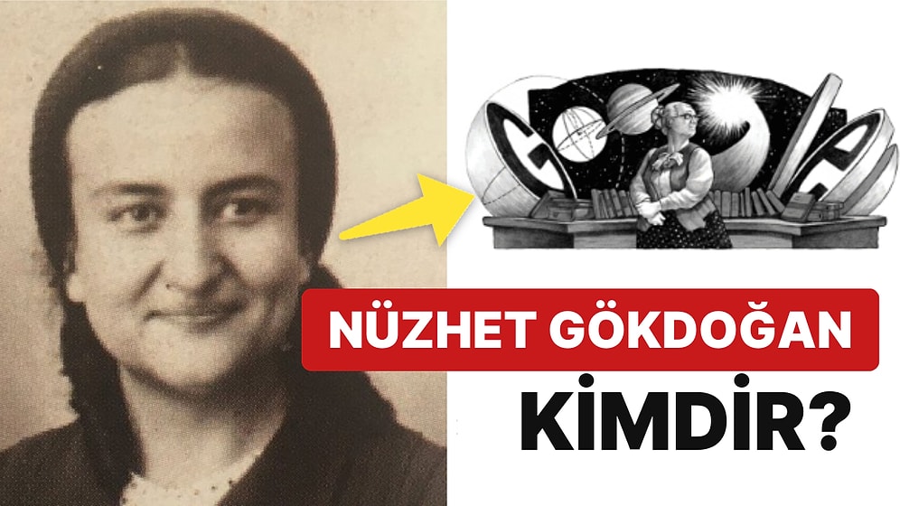 Google’dan Anlamlı Doodle: İlk Türk Astronom Nüzhet Gökdoğan Kimdir?