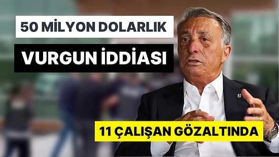 50 Milyon Dolarlık Vurgun İddiası: Ahmet Nur Çebi’nin Firmasındaki 11 Çalışan Gözaltında