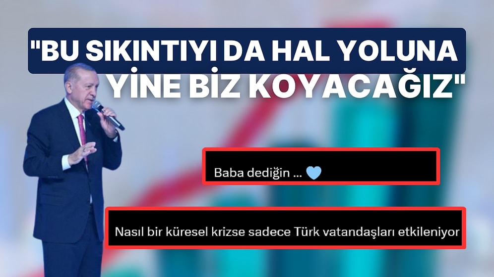 Erdoğan'dan Hayat Pahalılığı Açıklaması: "Bu Sıkıntıyı da Hal Yoluna Yine Biz Koyacağız"