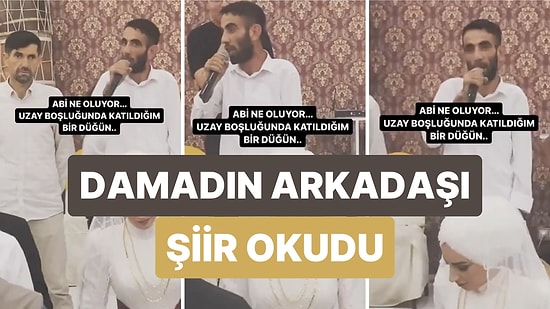 Yine Bir Düğünde İlginç Anlar Yaşandı: Damadın Arkadaşı Düğünde Aşk Şiirini Okudu