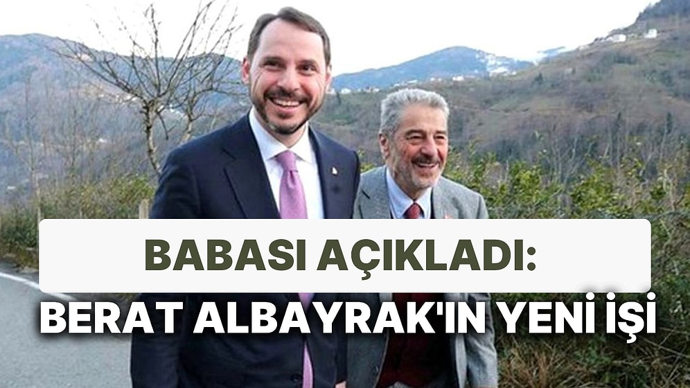 Babası Açıkladı: Berat Albayrak Ekonomiden Sonra Kendini Eğitime Vermiş!