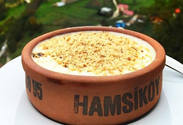 Trabzon'un meşhur tatlısı denilince akla Hamsiköy sütlacı geliyor.