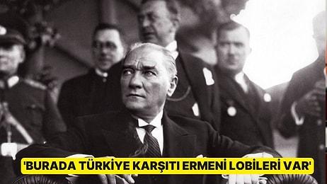 İstenmeyen Atatürk Heykeli ile İlgili İlk Açıklama: 'Burada Türkiye Karşıtı Ermeni Lobileri Var'