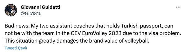 Giovanni Guidetti sosyal medyadan yaptığı açıklamayla Türk antrenörler Saim Pakkan ile Fatih Yağcı'nın vize alamadığını ve bu sorunun çözülmesi gerektiğini söyledi.