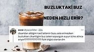 Buzluktan Çıkarılan Buz Dışarıdan Alınan İçeceğin İçindeki Buzdan Neden Daha Çabuk Erir?