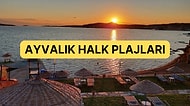 Ege’nin Kalbinde Her Biri Birbirinden Güzel Ayvalık Halk Plajları