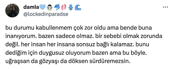 Gerçekten insanlarla olan iletişimin bir sonu olduğunu düşünüyor musunuz?